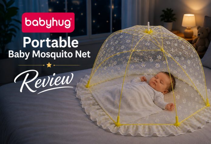 Babyhug Portable Baby Mosquito Net - Review