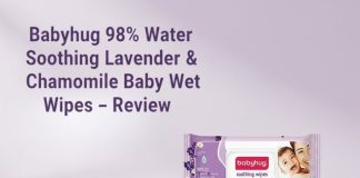 Babyhug 98% Water Soothing Lavender & Chamomile Baby Wet Wipes - Review