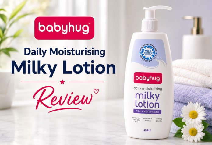 Babyhug Daily Moisturising Milky Lotion – Review