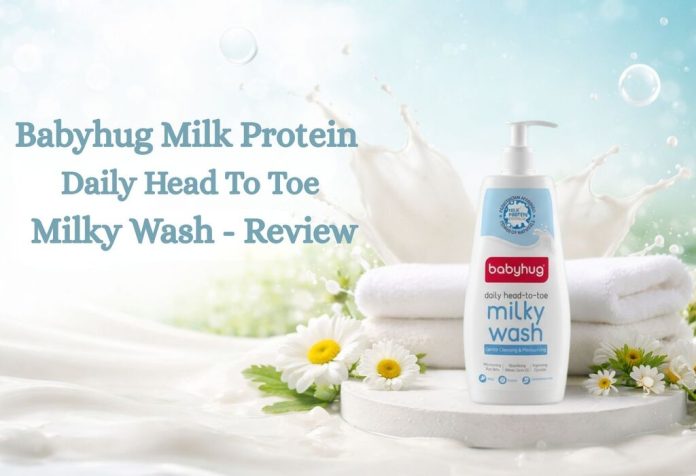 Babyhug Milk Protein Daily Head To Toe Milky Wash - Review