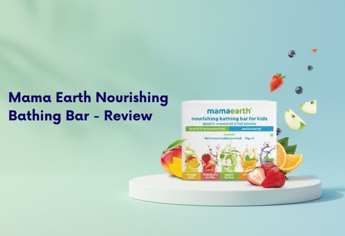 Mama Earth Nourishing Bathing Bar - Review