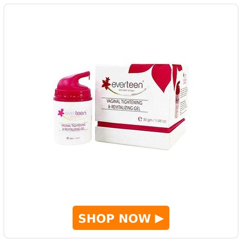 Everteen Vaginal Tightening and Revitalizing Gel Everteen Vaginal Tightening and Revitalizing Gel