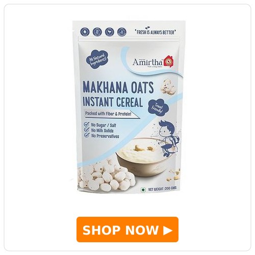 Amirtha Health Foods - Makhana Oats 