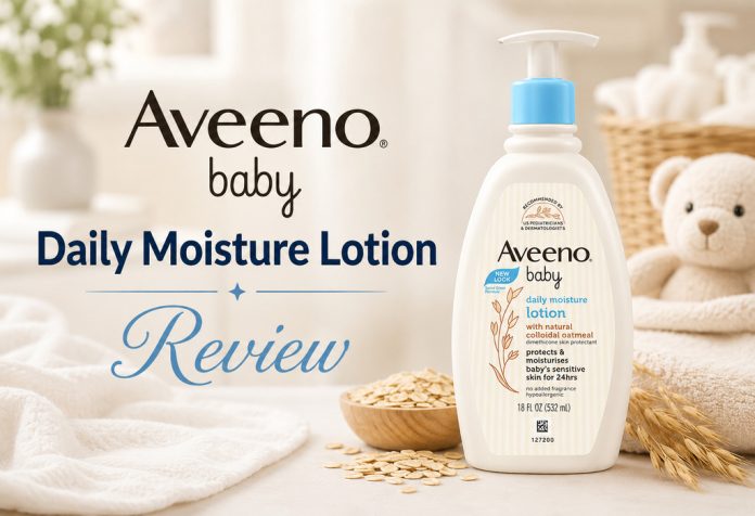 Aveeno Baby Daily Moisture Lotion - Review