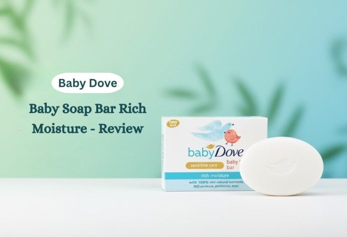 Baby Dove Baby Soap Bar Rich Moisture - Review