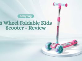 Babyhug 3 Wheel Foldable Kids Scooter - Review