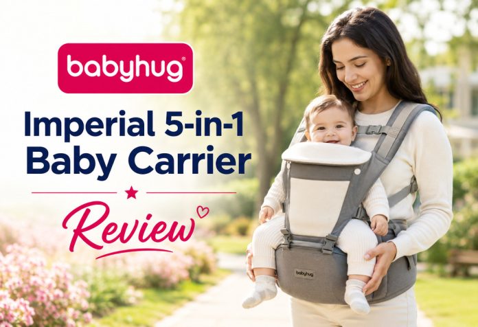 Babyhug Imperial 5-in-1 Baby Carrier – Review