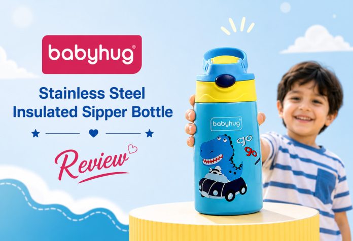 Babyhug Stainless Steel Insulated Sipper Bottle – Review