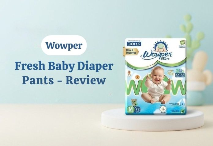Wowper Fresh Baby Diaper Pants - Review