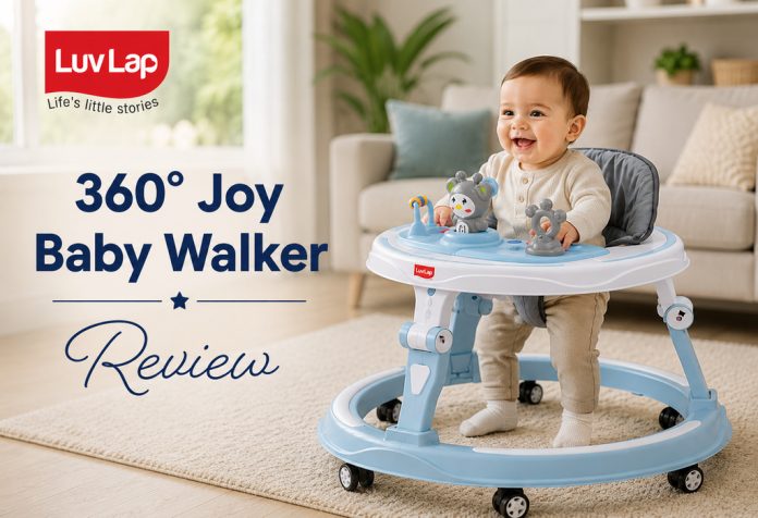 LuvLap 360° Joy Baby Walker – Review