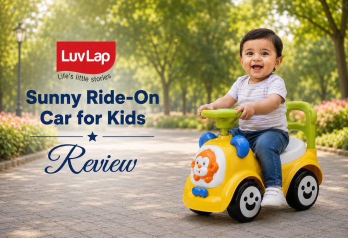 LuvLap Sunny Ride-On Car for Kids - Review