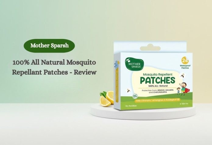 Mother Sparsh 100% All Natural Mosquito Repellant Patches - Review