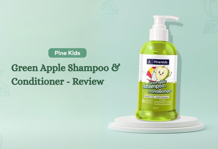 Pine Kids Green Apple Shampoo & Conditioner - Review