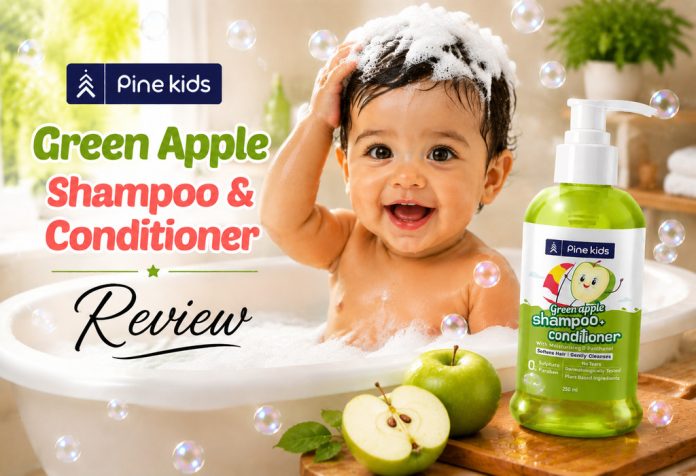 Pine Kids Green Apple Shampoo & Conditioner – Review