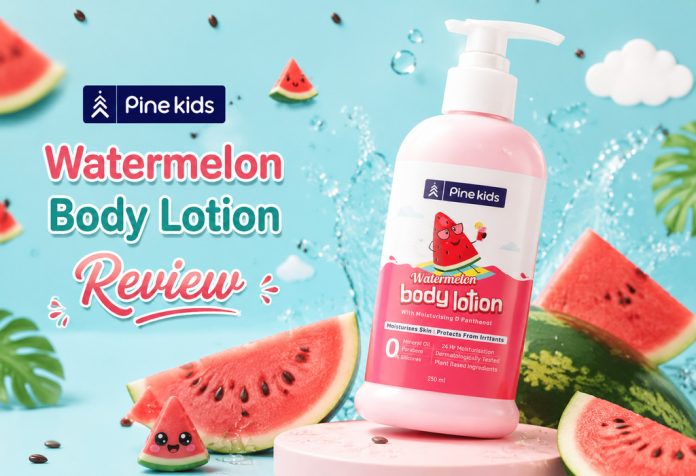Pine Kids Watermelon Body Lotion – Review