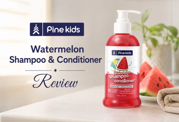 Pine Kids Watermelon Shampoo & Conditioner – Review