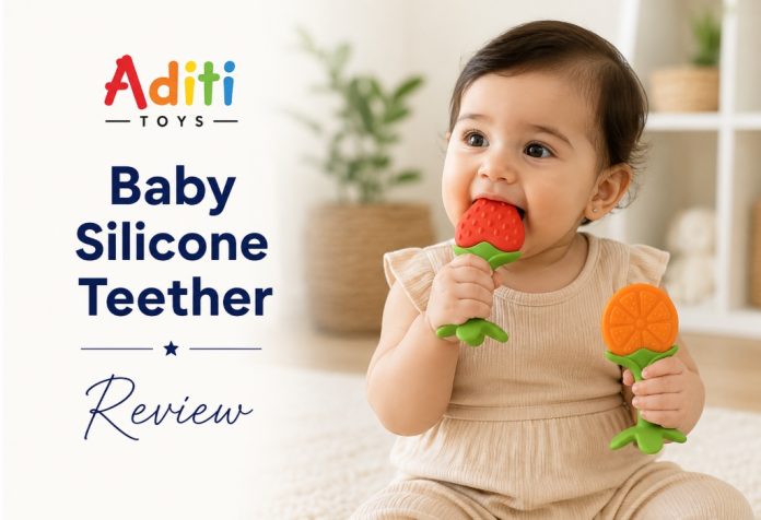 Aditi Toys Baby Silicone Teether