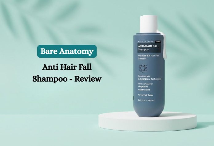 Bare Anatomy Anti Hair Fall Shampoo Review