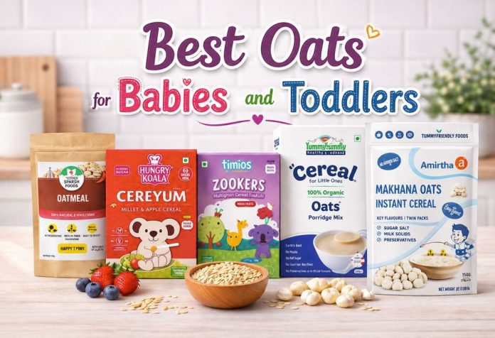 Best Oats for Babies and Toddlers for Healthy Growth