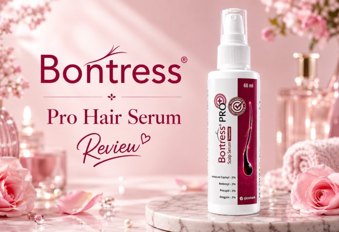 Bontress Pro Hair Serum - Review
