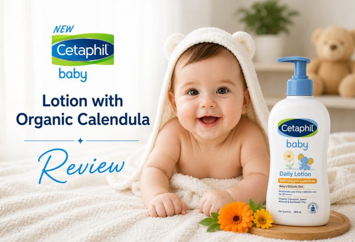 Cetaphil Baby Lotion with Organic Calendula – Review