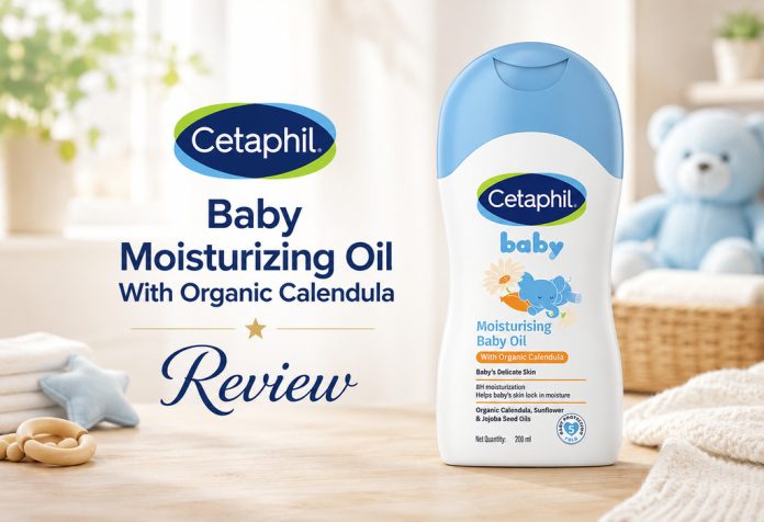 Cetaphil Baby Moisturizing Oil With Organic Calendula - Review