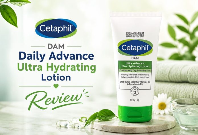 Cetaphil DAM Daily Advance Ultra Hydrating Lotion - Review