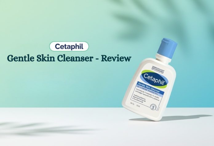Cetaphil Gentle Skin Cleanser - Review