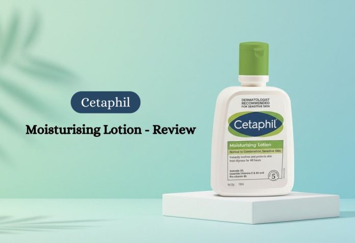 Cetaphil Moisturising Lotion - Review