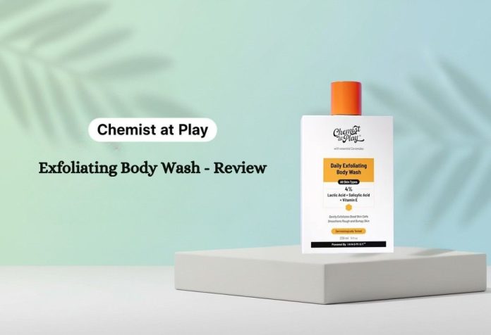 Chemist at Play Exfoliating Body Wash - Review