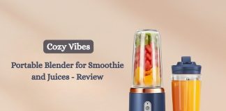 Cozy Vibes Portable Blender for Smoothie and Juices - Review