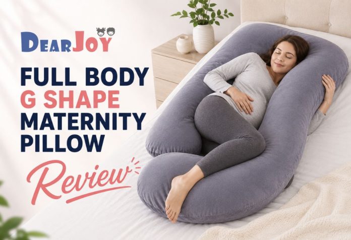 DearJoy Full Body G Shape Maternity Pillow - Review