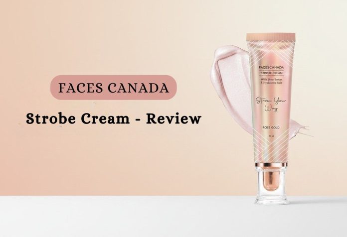Faces Canada Strobe Cream - Review