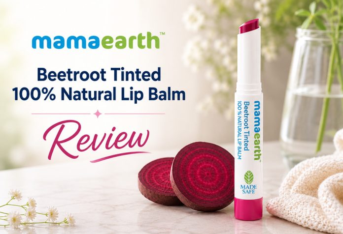 Mamaearth Beetroot Tinted 100% Natural Lip Balm - Review