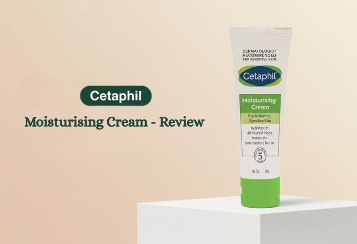 Cetaphil Moisturising Cream – Review