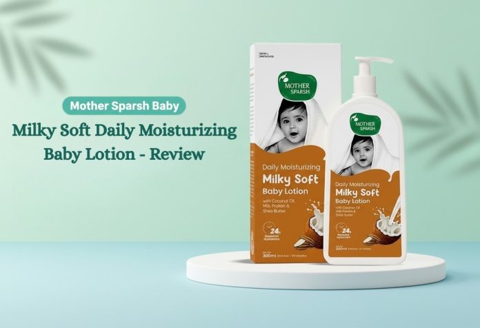 Mother Sparsh Milky Soft Daily Moisturizing Baby Lotion - Review