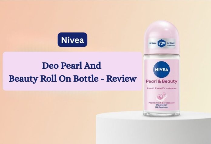 Nivea Deo Pearl And Beauty Roll On Bottle - Review(2)