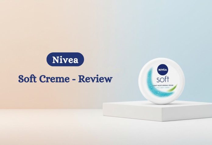 Nivea Soft Creme - Review