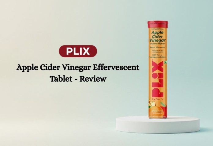 PLIX Apple Cider Vinegar Effervescent Tablet - Review