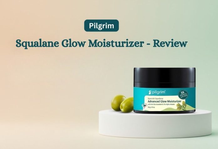 Pilgrim Squalane Glow Moisturizer – Review