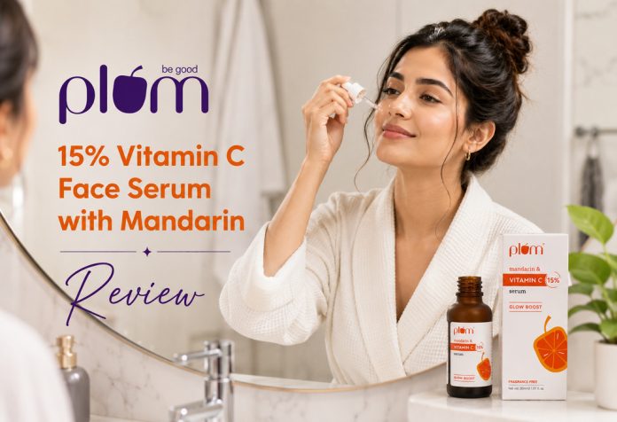 Plum 15% Vitamin C Face Serum with Mandarin - Review