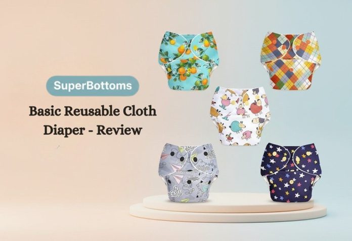 SuperBottoms Basic Reusable Cloth Diaper - Review