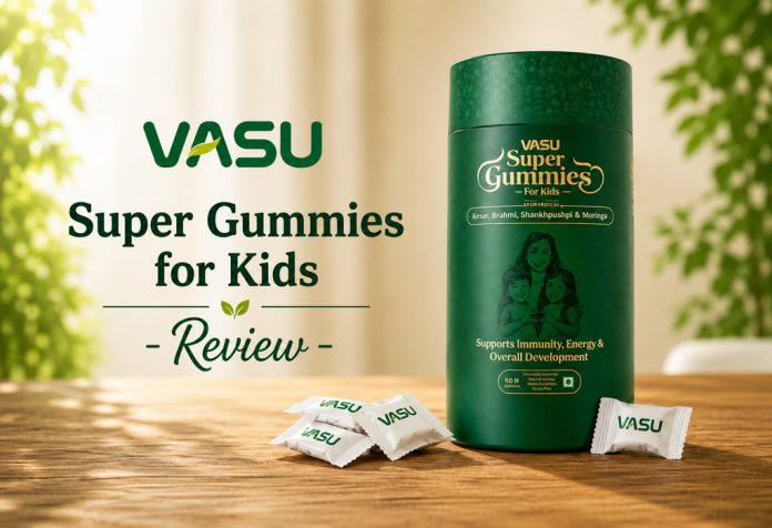 Vasu Super Gummies for Kids – Review