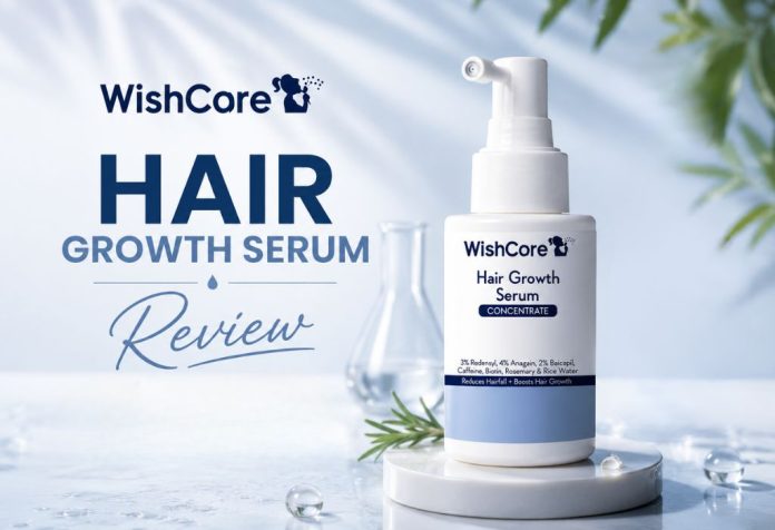WishCare Hair Growth Serum - Review