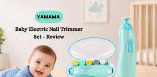 YAMAMA Baby Electric Safe Nail Clipper Trimmer Set - Review