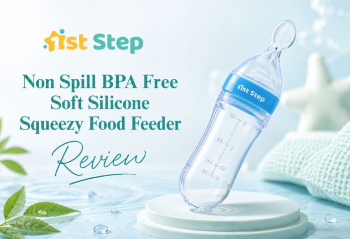 1st Step Non Spill BPA Free Soft Silicone Squeezy Food Feeder - Review