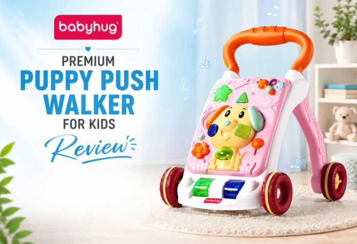 Babyhug Premium Puppy Push Walker for Kids - Review