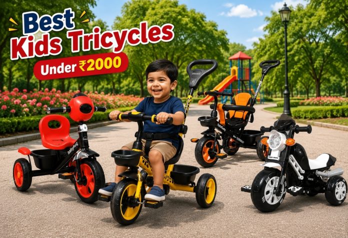 Best Kids Tricycles Under ₹2000