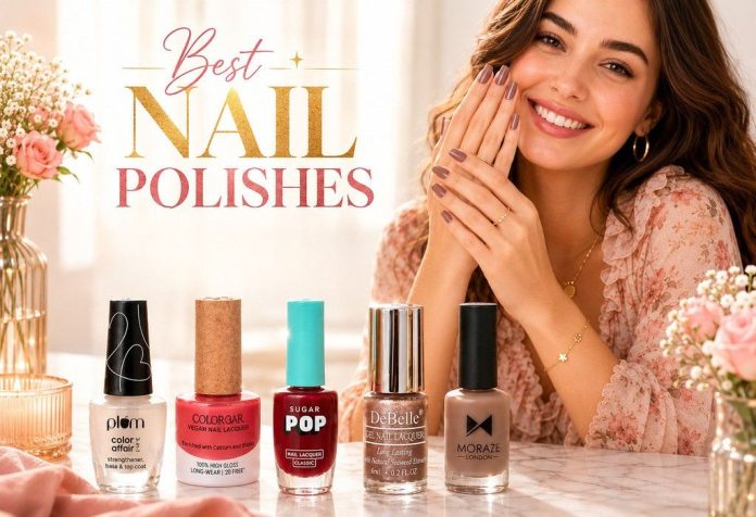 Best Nail Polishes for a Salon-Worthy Finish at Home
