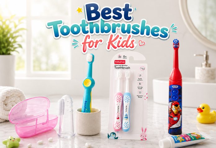 Best Toothbrushes for Kids